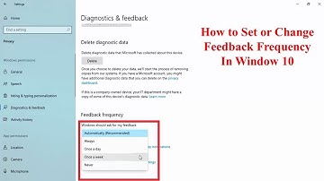 How to Set or Change Feedback Frequency In Window 10