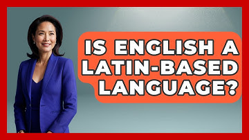 Is English A Latin-Based Language? - The Language Library