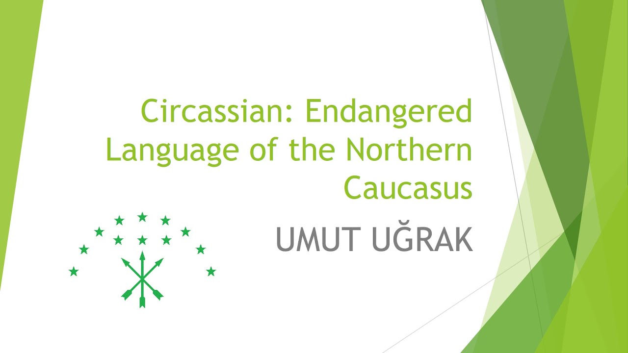 ⁣Circassian: Endangered Language of The Northern Caucasus