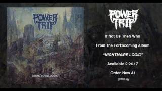 Power Trip - "If Not Us Then Who" chords