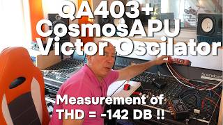Pushing the QA403 to its limits: THD below -142 dB with E1DA Cosmos APU Notch   Victor Oscillator