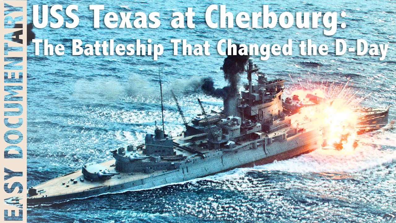 USS Texas at Cherbourg: The Battleship That Changed the D-Day (2025)