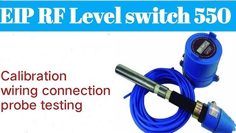 EIP RF LEVEL SWITCH 550 Working, Calibration & troubleshooting सिखे (@Electricalandinstrument )