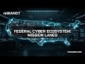 Quick Take: Federal Cyber Ecosystem: Mission Lanes