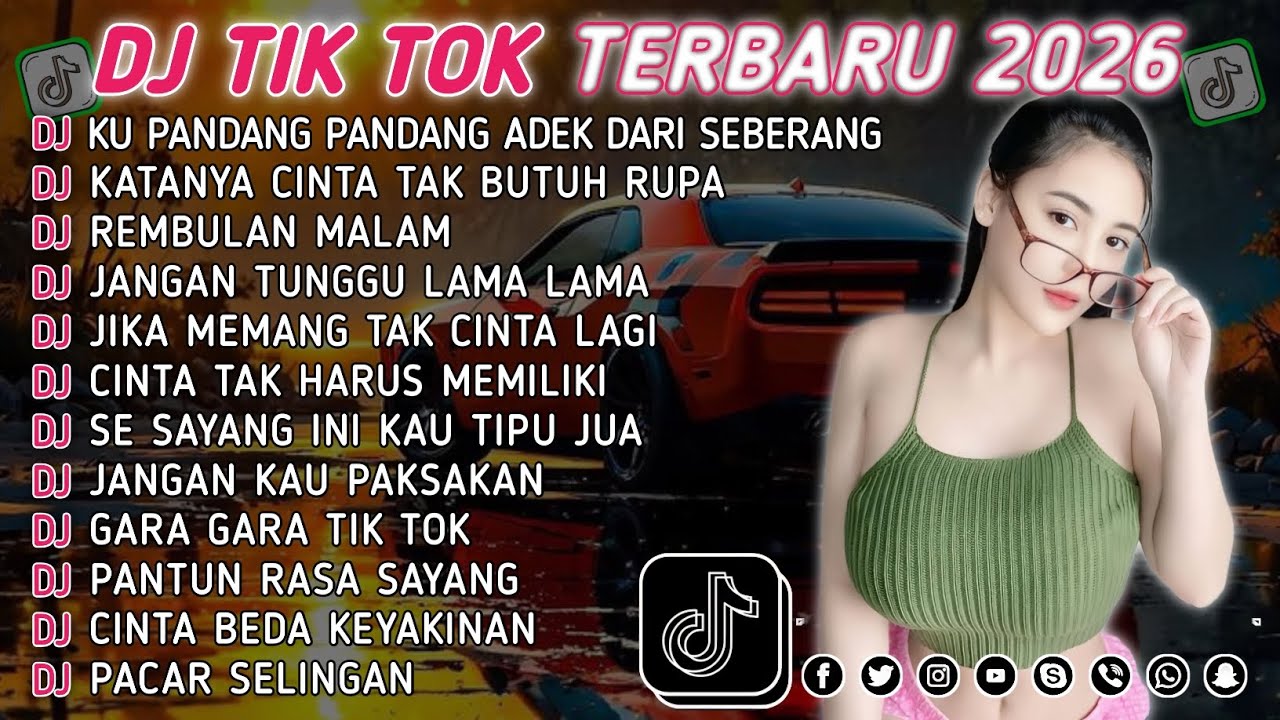 DJ TIKTOK TERBARU 2026 || DJ CINTA DARI SEBERANG 🎵 DJ KATANYA CINTA TAK BUTUH RUPA 🎵 FULL ALBUM❗❗