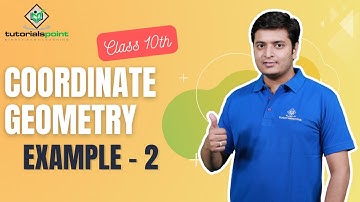Class 10th - Example 2 of Coordinate Geometry | Tutorials Point
