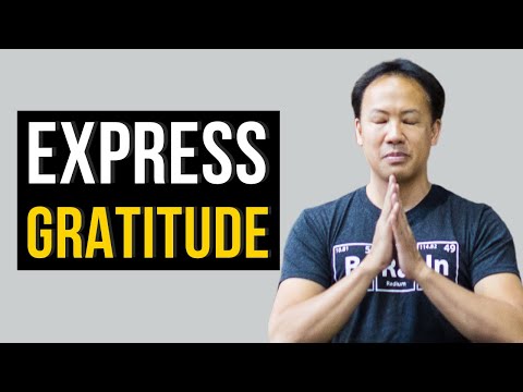 How to Express Gratitude | Jim Kwik