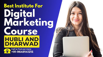 Best Training Institute for Digital Marketing Course in Hubli and Dharwad |
