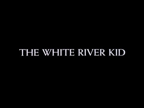 White River Kid