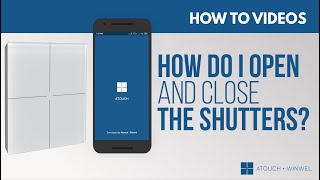 How to open and close the shutters.