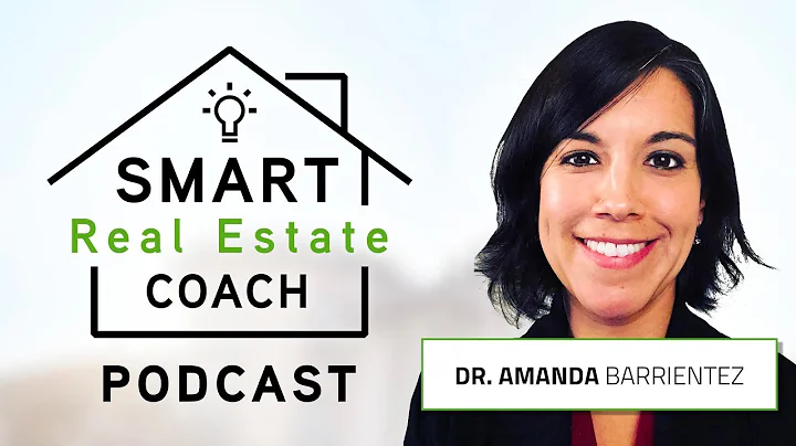 Dr. Amanda Barrientez | Smart Real Estate Coach Po...