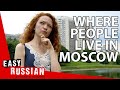 Moscow Districts: Where Russian People Actually Live | Easy Russian 64