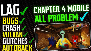 Poppy Playtime Chapter 4 - All Problem Fix | Lagging Bugs - Glitches Vulkan And Your Problems