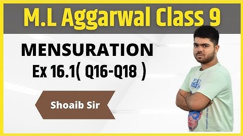 Class 9 | M.L Aggarwal | Mensuration | Ex 16.1 | Part 04