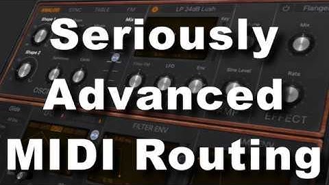 Seriously Advanced MIDI Routing | Logic Pro X