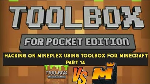 Toolbox for minecraft: hacking on mineplex cakewars in minecraft part 14