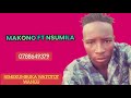 MAKONO FT NSUMILA SONG NIMEKUMBUKA WATOTO MAKONO FT NSUMILA SONG NIMEKUMBUKA WATOTO