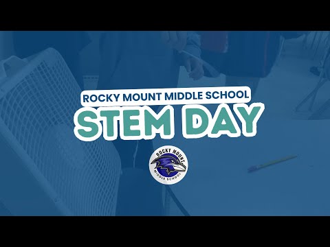 Rocky Mount Middle School Celebrates National STEM Day | November 2024