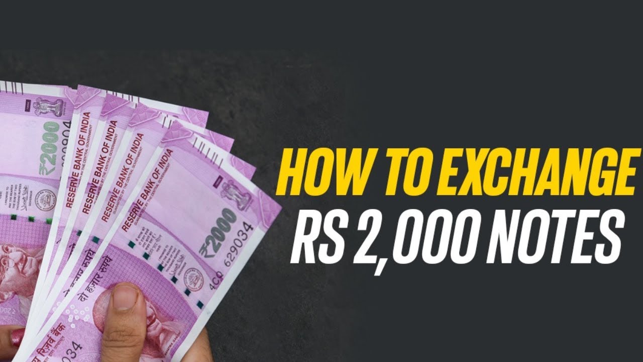 How to Exchange Rs 2000 Notes in Bank - YouTube