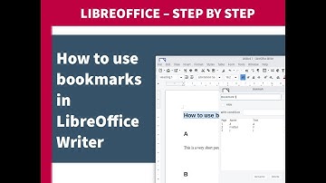 How to use bookmarks in LibreOffice Writer