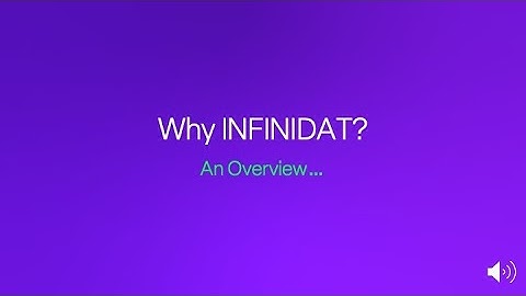 Why INFINIDAT - An Overview - What we do and our results!