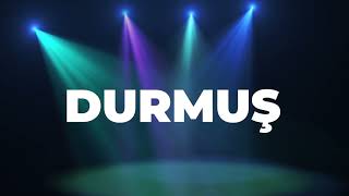 İyi Ki Doğdun Durmuş