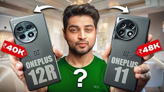 OnePlus 11 Vs OnePlus 12R | Best Phone Under 50k? Mohit Balani