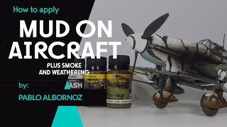 🇺🇸🇪🇸 How to master MUD EFFECTS (Dry and Wet versions) on AIRCRAFT MODELS! by Pablo Albornoz 💪🏻🛩️