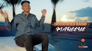 MAREEYE 2026 | DOOKHII IKA BARAY | HEES CUSUB MAREEYE 2026 | DOOKHII IKA BARAY | HEES CUSUB
