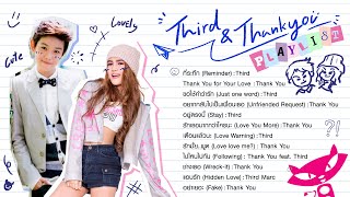 Third-Thank you [Playlist] ที่ระทึก l Thank you for your love l เตือนแล้วนะ