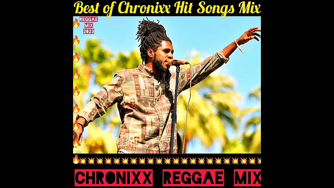 Reggae Mix 2023 Chronixx SongsBest of Chronixx Reggae SongsChronixx MixReggae riddim 2023
