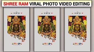 Share Ram Trending Leaf Frame Photo Video Editing | Shree Ram Viral Photo Status Video Editing screenshot 4