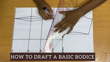 HOW TO Draft a BASIC BODICE | BEGINNER FRIENDLY