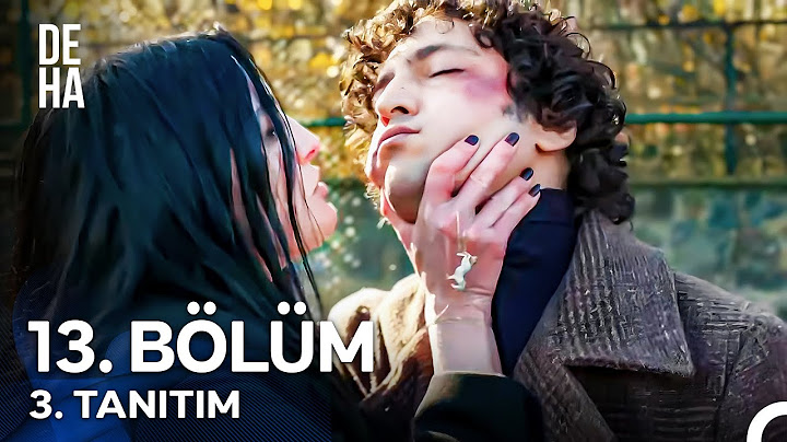 Deha 13. Bölüm 3. Tanıtım - "Sen Yaşadığın Her Şeyi Sonuna Kadar Hak Ettin!"