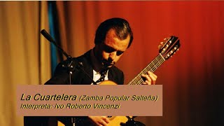 La Cuartelera (Zamba) por Ivo Roberto Vincenzi #guitarrasolo #musica #chitarra #violão #guitar