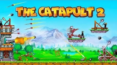 The Catapult 2 All Bosses Defeated Level 10 to 450