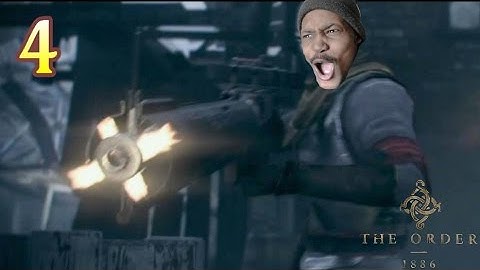 THERMITE FUN | The Order: 1886 - Gameplay/Playthrough: Part 4