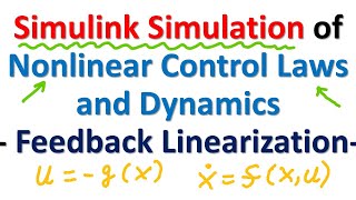 Simulink Simulation of Nonlinear Control Laws and Dynamics- Application to Feedback Linearization