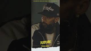 2023 Nipsey Hussle Type Beat "Texture" (prod by @berealgipsy)