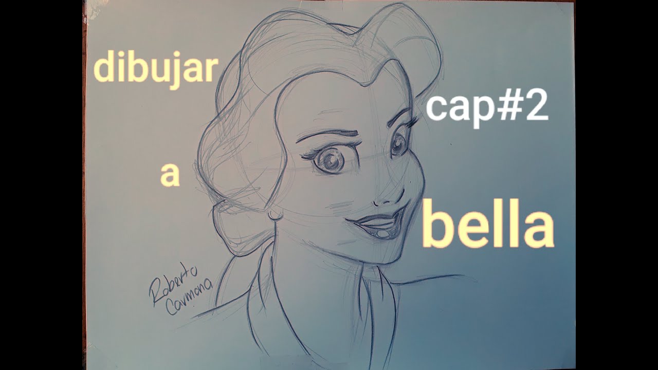 Dibujar a Bella cap 2 how to draw belle chapter 2 comment dessiner belle chapitre 2 - YouTube