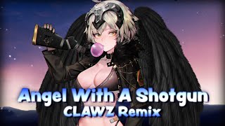 Video thumbnail of "The Cab - Angel With A Shotgun (CLAWZ Bootleg) | feat. Mine"