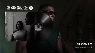 Joé Dwèt Filé - Slowly (Audio)