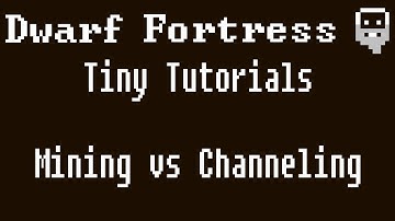 Dwarf Fortress Tiny Tutorials: What