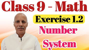 Maths Class 9 Number System Exercise 1.2 | Class 9 Math Chapter 1 Number System NCERT