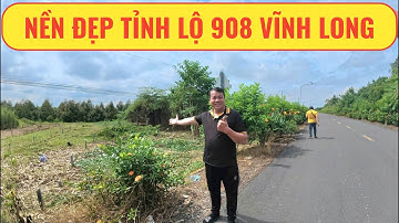 🧧ĐÃ BÁN🧧Nền tỉnh lộ 908 Vĩnh Long, vị trí tiềm năng tương lai | Nhà Đất Miền Tây