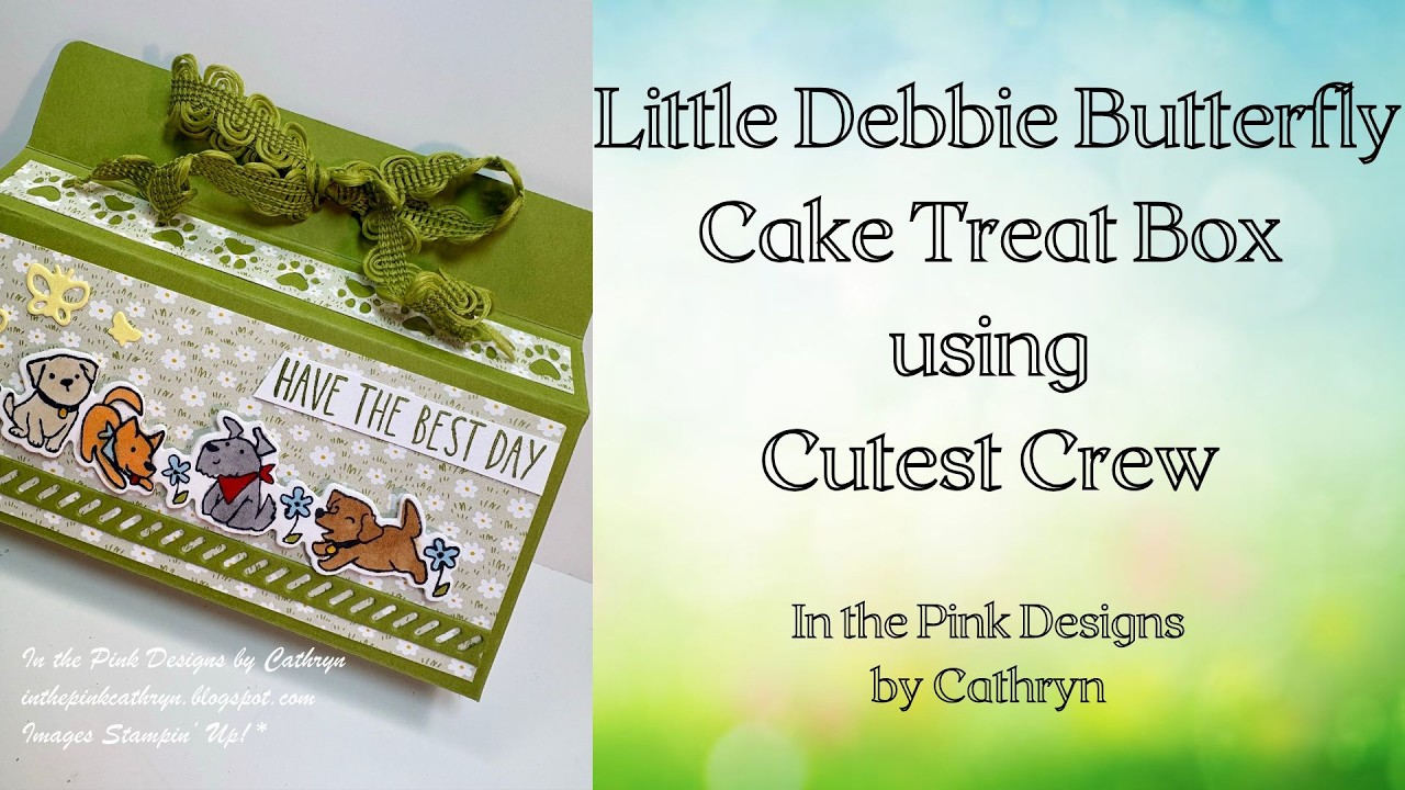 LITTLE DEBBIE BUTTERFLY CAKES TREAT BOX using CUTEST CREW - Stampin' Up!