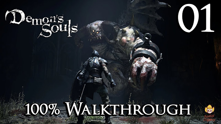 Demon's Souls Remake - Walkthrough Part 1: Gates of Boletaria