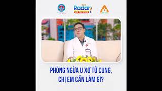 Phòng ngừa u xơ tử cung, chị em cần làm gì???