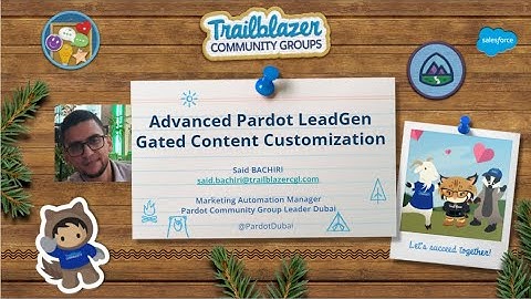 Advanced Pardot Lead Generation Gated Content Customization - Dubai Pardot User Group - Salesforce