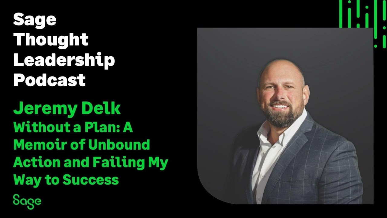 Thought Leader - Jeremy Delk on his book Without a Plan